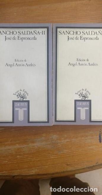 Libros: SANCHO SALDA&Ntilde;A, 2 VOLS. EDICION DE A. ANTON ANDRES ESPRONCEDA, J. DE TAURUS, 1984 321 y 310pp -