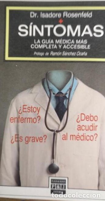 Libri di seconda mano: S&iacute;ntomas, la gu&iacute;a m&eacute;dica m&aacute;s completa y accesible Rosenfeld, Isadore Plaza & Jan&eacute;s 1990 336pp -