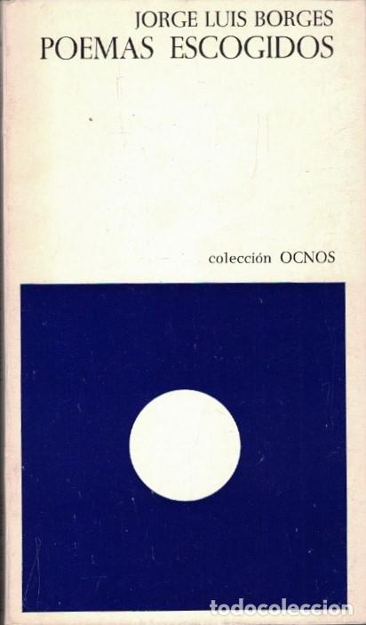 Libros: POEMAS ESCOGIDOS. - Borges. Jorge Luis,
