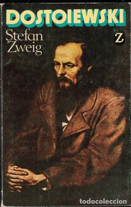 Libros: DOSTOIEWSKI. - Zweig. Stefan,