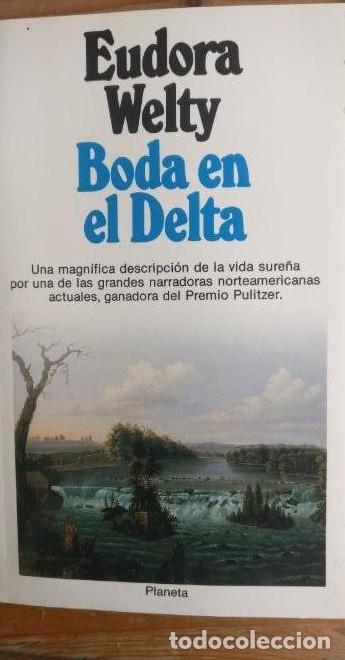 B&uuml;cher: Imagen de archivo Boda en el Delta Eudora Welty Publicado por Planeta (1989) 306pp -