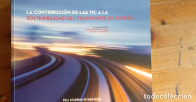 B&uuml;cher: La contribuci&oacute;n de las TIC a la sostenibilidad del transporte en Espa&ntilde;a - Jos&eacute; Ignacio P&eacute;rez Arriaga