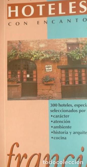 Libri di seconda mano: PEQUE&Ntilde;OS HOTELES CON ENCANTO FRANCIA Publicado por AGUILAR 1992 224pp -