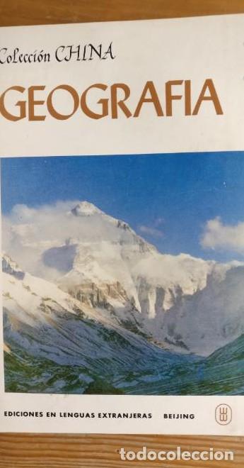 B&uuml;cher: Colecci&oacute;n ChIna. Geograf&iacute;a. ED. Lenguas Extrajeras. 1984 316pp -