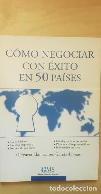 B&uuml;cher: Como Negociar Con Exito En 50 Paises - Olegario Llamazares Garcia