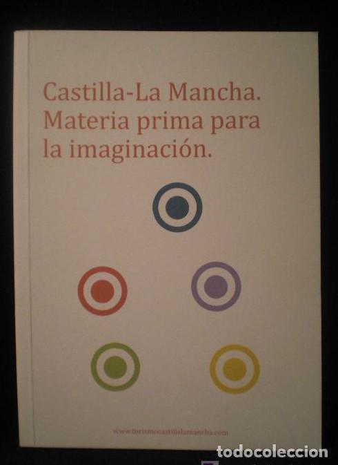 Libri di seconda mano: CASTILLA LA MANCHA.GUIA TURISTICA. MATERIA PRIMA IMAGINACION. EDITA.TURISMO. 2009 108 PAG -