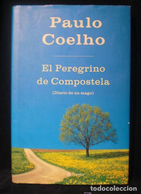 Livres: EL PEGREINO DE COMPOSTELA. PAULO COELHO. ED.PLANETA 2002 232 PAG -
