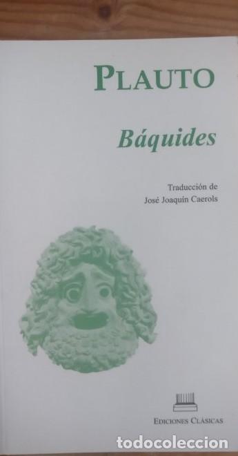 Libros: B&Aacute;QUIDES. PLAUTO. EDICIONES CL&Aacute;SICAS 2012 64pp - - Foto 1