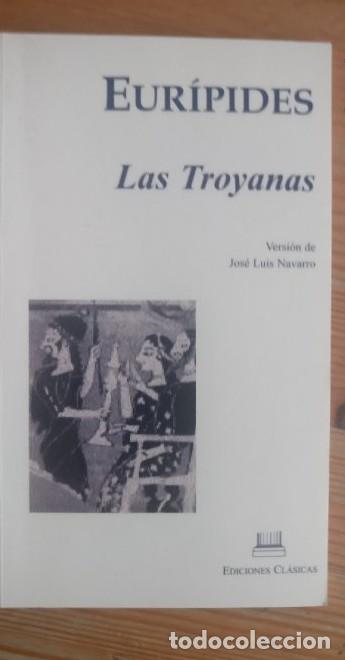 Libros: EUR&Iacute;PIDES. LAS TROYANAS. EDICIONES CL&Aacute;SICAS 1966 60pp - - Foto 1