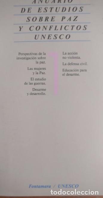Livres: ANUARIO DE ESTUDIOS SOBRE PAZ Y CONFLICTOS UNESCO. FONTAMARA. 1986 394pp -