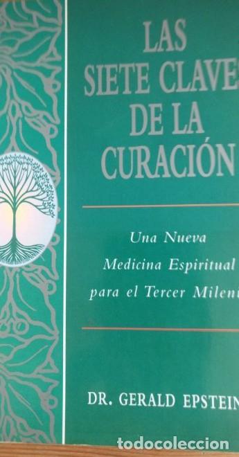 Livres: Las siete claves de la curaci&oacute;n Gerald Epstein; Dr. Gerald Epstein Edaf, (1998) 290pp -