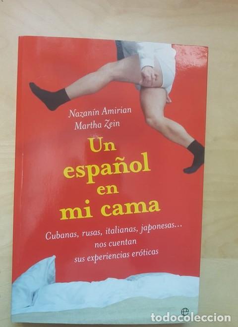 Livres: Espa&ntilde;ol en mi cama, un - Nazanin Amirian