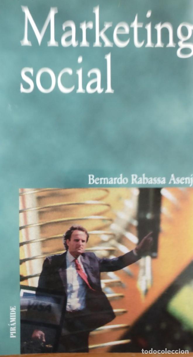 B&uuml;cher: Marketing social Bernardo Rabassa Asenjo Publicado por Piramide (2000) 356pp -