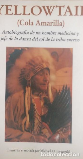 Libros: Yellowtail (cola amarilla) Fitzgerald, Michael O. ED, HESPERUS 1994 238pp -