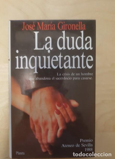 Libri di seconda mano: LA DUDA INQUIETANTE - Jose Maria Gironella