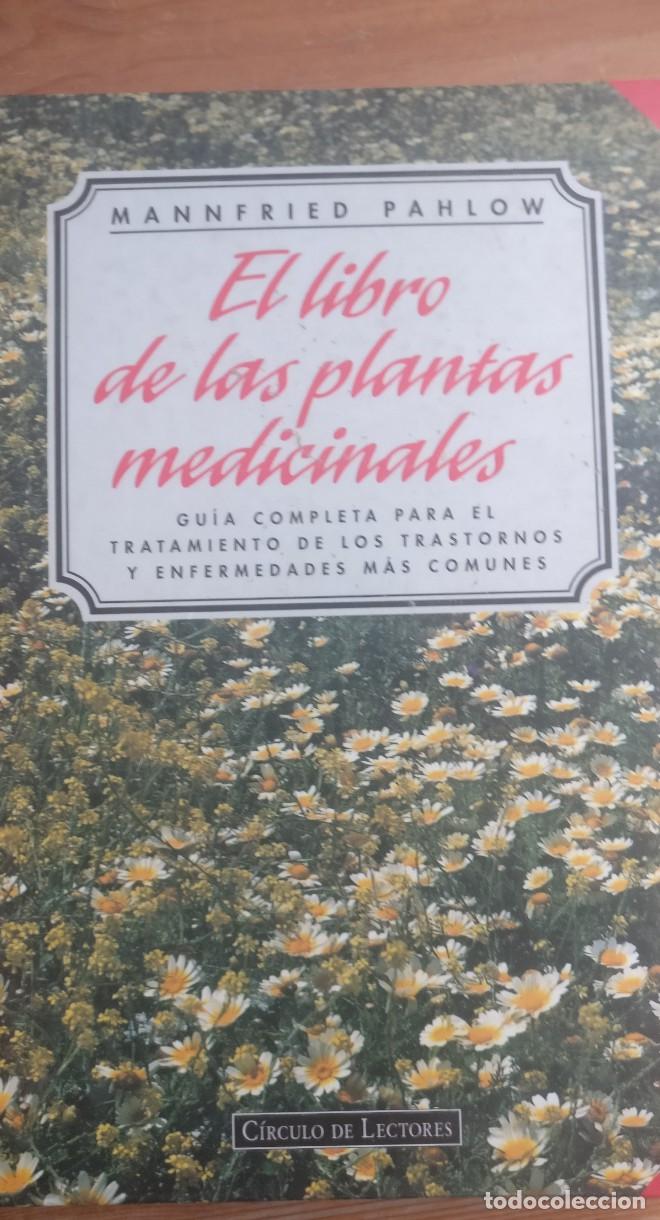 Libri di seconda mano: El libro de las plantas medicinales - Mannfried Pahlow