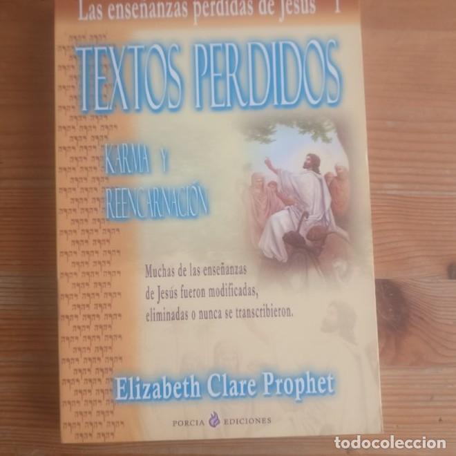 B&uuml;cher: Textos perdidos : karma y reencarnaci&oacute;n (Ensenanzas Perdidas De Jesus) - Elizabeth Clare Prophet