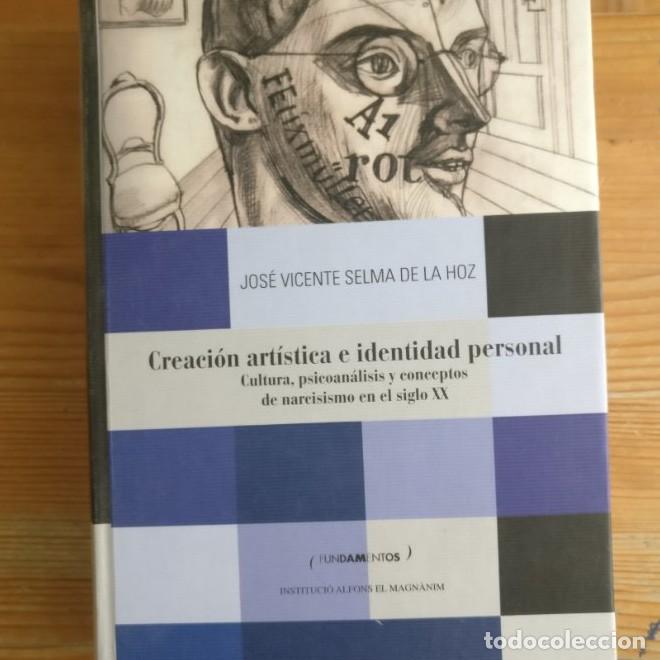 Livros em segunda m&atilde;o: CREACION ARTISTICA E IDENTIDAD PERSONAL - Jos&eacute; Vicente Selma