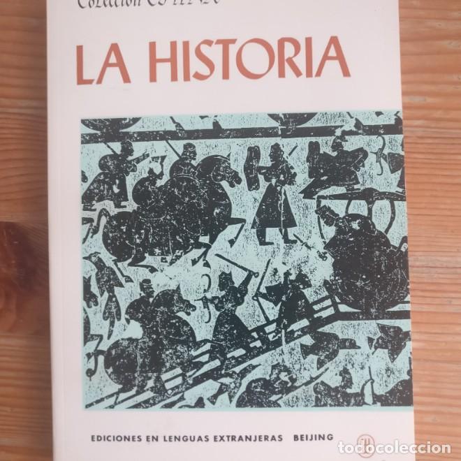 B&uuml;cher: La historia. Colecci&oacute;n China. Ediciones Beinjing. 1984 192pp -