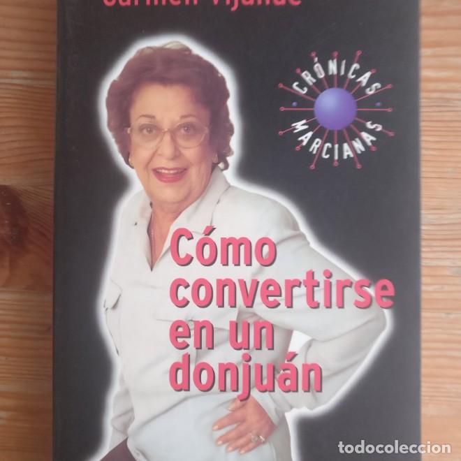 B&uuml;cher: C&oacute;mo convertirse en un donju&aacute;n Carmen Vijande Publicado por Planeta (1998) 224pp -