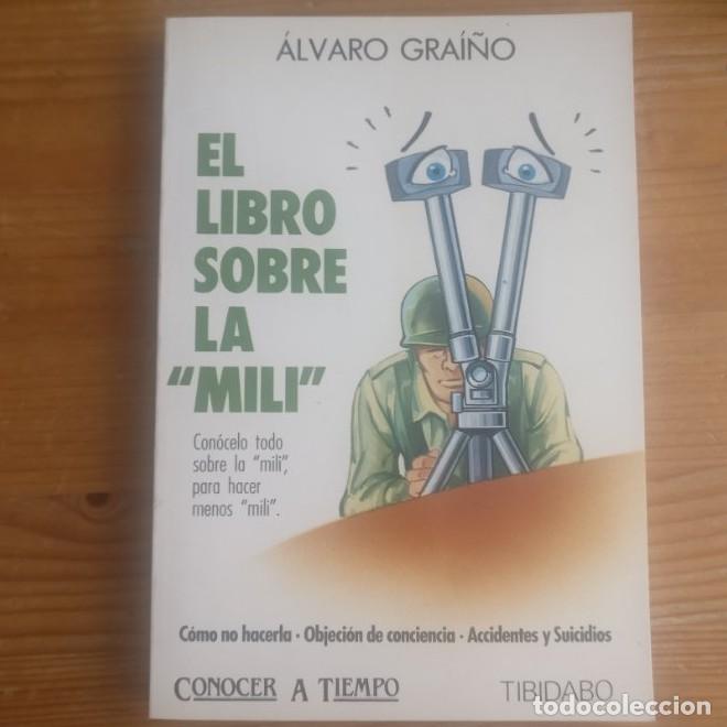 Libros: Libro sobre la mili, el - Alvaro Grai&ntilde;o