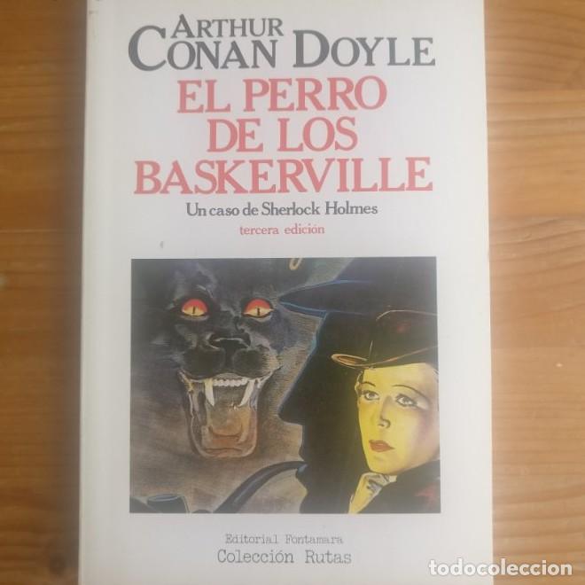 Libros: EL PERRO DE LOS BASKERVILLE SHERLOCK HOLMES Arthur Conan Doyle FONTAMARA 1985 174pp - - Foto 1