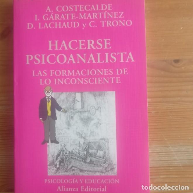 Libros: Hacerse psicoanalista.las formaciones de lo inconsciente (El Libro Universitario. Ensayo) - Garate-M