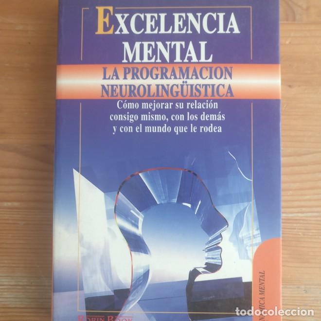 Libros: Excelencia mental : la programacion neuroling&uuml;istica - -. Tenenbaum Paul