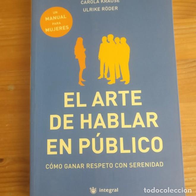 Libri di seconda mano: El arte de hablar en publico: 086 (DIVULGACI&Oacute;N) - Barbara Berckhan EVA NIETO SILVA