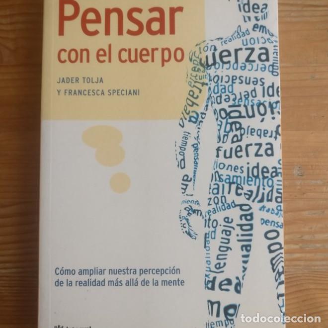 Libri di seconda mano: Pensar con el cuerpo: 032 (OTROS INTEGRAL) - Jader Tolja