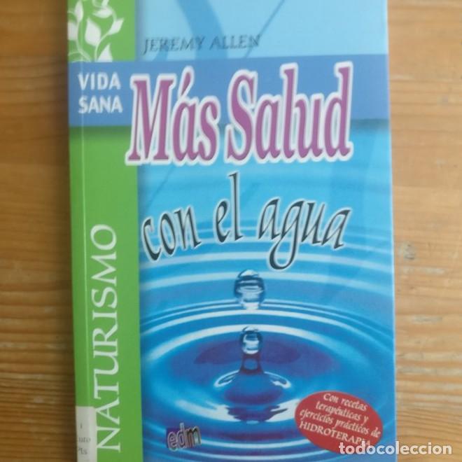 B&uuml;cher: MAS SALUD CON EL AGUA ALLEN, JEREMY EDM. 2001 128pp -