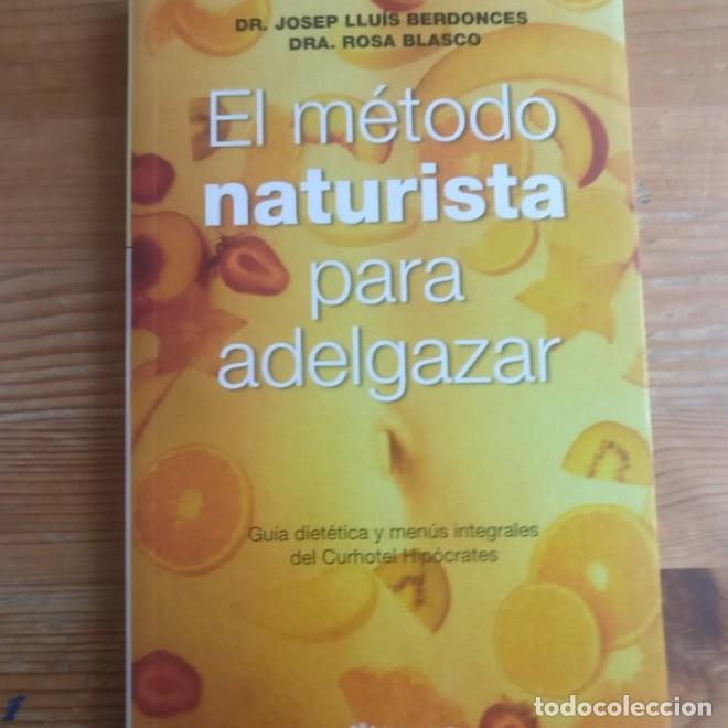 Libri di seconda mano: El metodo naturista para adelgazar: 012 (OTROS INTEGRAL) - Josep Lluis Berdonces