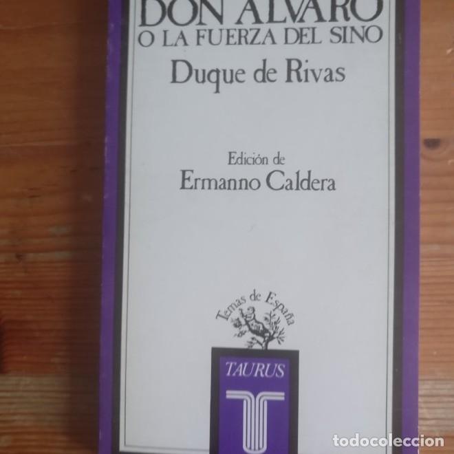 Libros: Don alvaro o la fuerza del sino - Angel de Saavedra Rivas