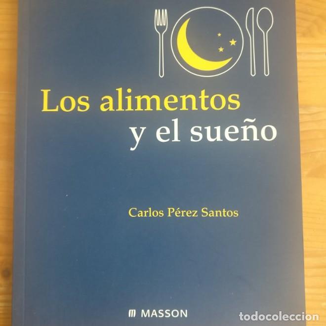 B&uuml;cher: Alimentos y el sue&ntilde;o, los - C. Perez Santos
