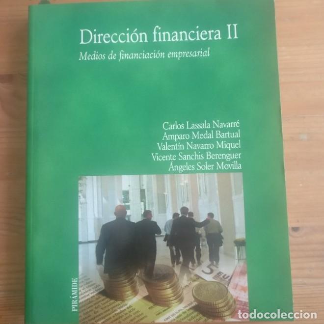 Libros: Direcci&oacute;n financiera II: Medios de financiaci&oacute;n empresarial (Econom&iacute;a y Empresa) - Carlos Lassala Na