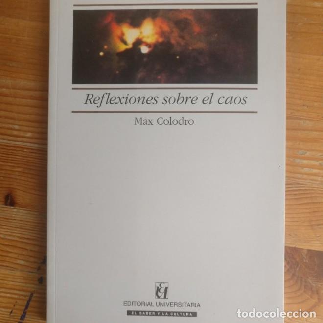 books: Reflexiones Sobre El Caos - Max Colodro