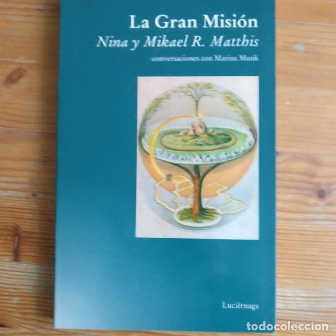 books: La gran Misi&oacute;n (OTROS ESPACIOS) - Mikael Matthis