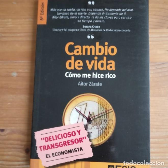 books: CAMBIO DE VIDA. C&Oacute;MO ME HICE RICO Z&Aacute;RATE, AITOR r ESIC Editorial (2008) 232pp -