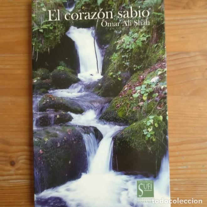 books: EL CORAZON DEL SABIO Omar Ali Shah Publicado por Suf&iacute;, Espa&ntilde;a (2012) 192pp -