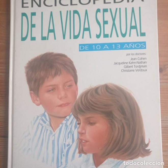 Libros: ENCICLOPEDIA DE LA VIDA SEXUAL. 3 TOMOS. VV.AA. ED. DEBATE 1991 -