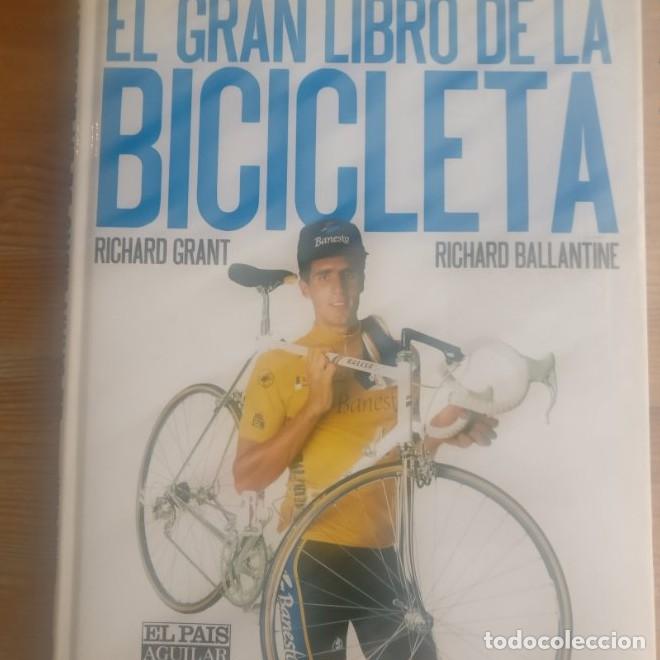 Libros: El gran libro de la bicicleta - RICHARD GRANT RICHARD BALLANTINE
