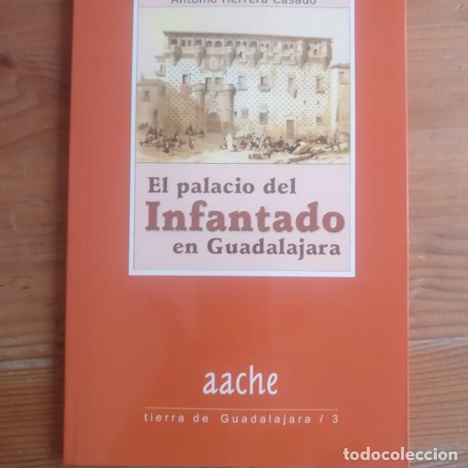 Libri di seconda mano: El palacio del Infantado en Guadalajara Herrera Casado, Antonio AACHE Ediciones, 2001 94pp -