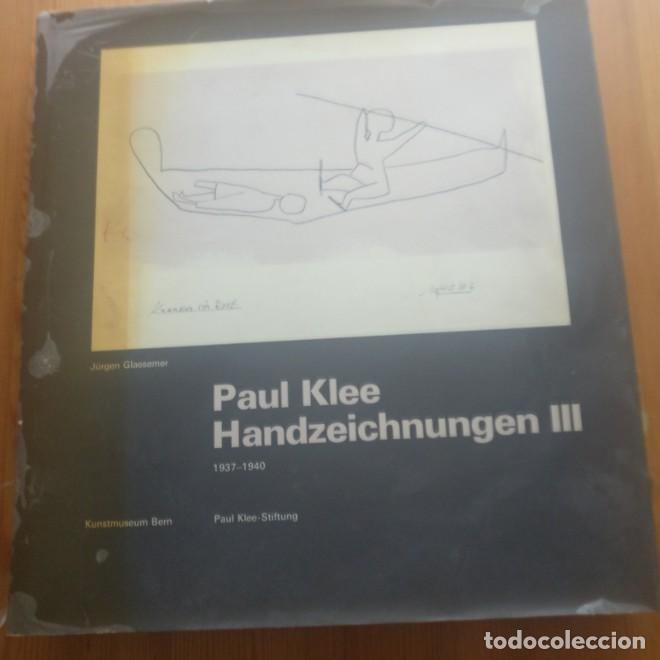 B&uuml;cher: PAUL KLEE. HANDZEICHNUNGEN VOL III. 1937-1940 -`PAULKLEE STIFUNG. BERLIN 1979 481 PAG (DIBUJOS) -