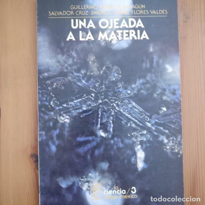 Libri di seconda mano: Una ojeada a la materia Aguilar, Guillermo / Cruz, Salvador / Flores, Jorge Fondo C-E- 1986 -