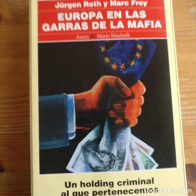 Libros: Europa en las garras de la mafia - J&uuml;rgen Roth