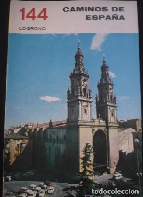 Livres: CAMINOS DE ESPA&Ntilde;A. LOGRO&Ntilde;O I. EDITADO POR COMPA&Ntilde;IA ESPA&Ntilde;OLA DE PENICILINA. 16 pag. 1958 -