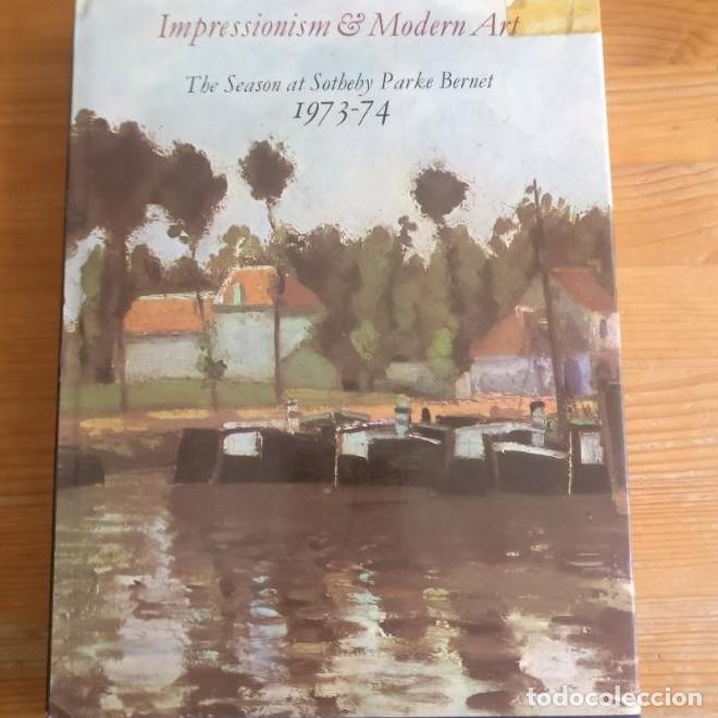 Livres: Impressionism & Modern Art. The Season at Sotheby Parke Bernet. 1973-74 Publicado por London 262pp -