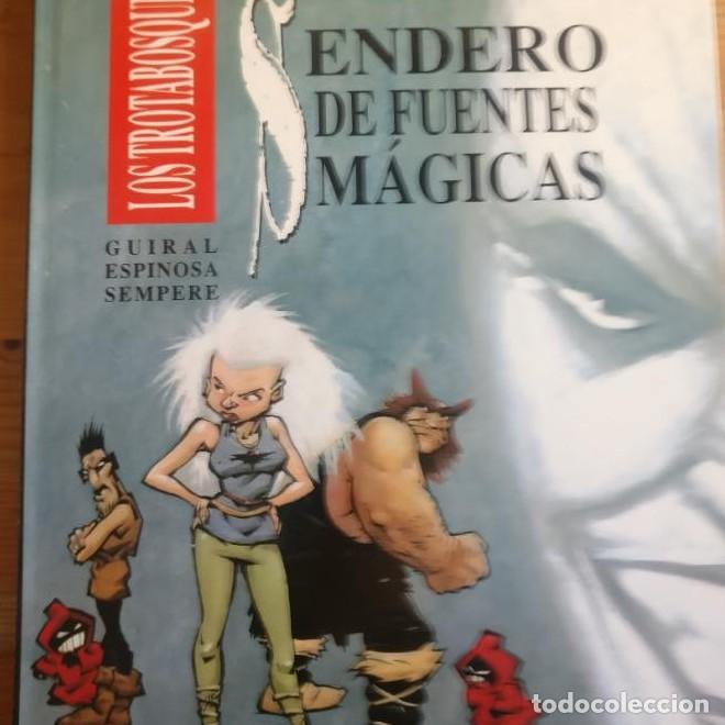 Livres: LOS TROTABOSQUES. SENDERO DE FUENTES M&Aacute;GICAS. GUIRAL ESPINOSA SEMPERE. -