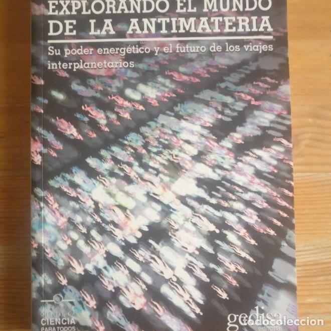 Libros: Explorando el mundo de la antimateria - R.L. Forward - Foto 1