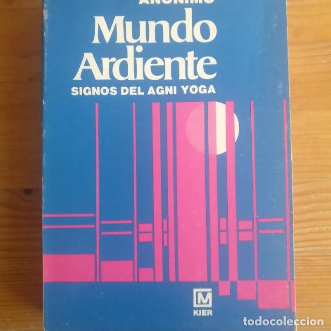 Livres: Mundo ardiente : signos del Agni yoga - An&oacute;nimo